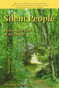 Silent People: Hearing the Call of the Dodder Silent People: Hearing the Call of the Dodder